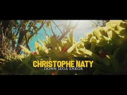 Christophe NATY - Donn séga enkor