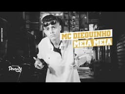 Mc Dieguinho - Meia Meia (Perera DJ)