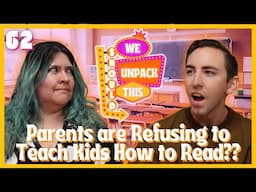 Radical Unschooling is WILD | We Should Unpack This E62