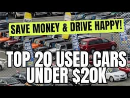 Top 20 Used Cars Under $20k : Save Money & Drive Happy!