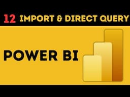 Import Mode and Direct Query in Power BI