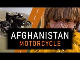 AFGHANISTAN motorcycle trip - travel documentary 2018