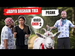 NEPALI PRANK - BEST DASHAIN TIKA PRANK | KHASI CHOR  | PRANKSTERAAKASH