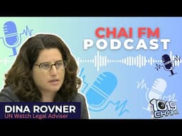 Dina Rovner on Chai FM: "The UN Security Council is enabling Hamas"