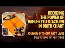 Power of Rahu 🧬 Ketu and Saturn // The Ultimate Destiny // Conjuctions // Mahadasha Fal