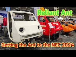 Reliant Ant - Taking it to the NEC - Behind the scenes