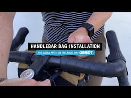 Ornot Handlebar Bag  - Install guide