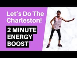 2 Minute Charleston Dance Workout For A Quick Energy Boost