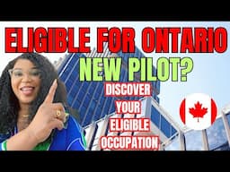 Eligible OCCUPATIONS  For The Ontario NEW PILOT Pathway TO Canadian Permanent Resident