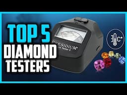 ✅Top 5 Best Diamond Testers in 2025