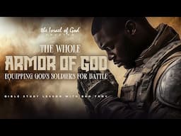 IOG Houston - "The Whole Armor of God: Equipping God's Soldiers For Battle"