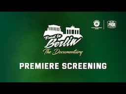 ROAD TO BERLIN: The Documentary | Premiere Screening