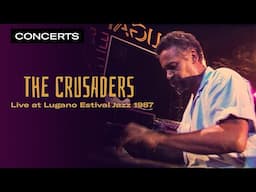 The Crusaders - Live at Lugano Estival Jazz (1987) | Qwest TV