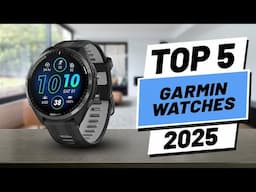 Top 5 BEST Garmin Watches (2025)