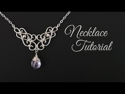 Elegant Elven Necklace Tutorial - Intermediate Wire Wrapping Project | "Josephine"