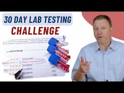 What Happens When You Take the 30 Day Lab Test Challenge?