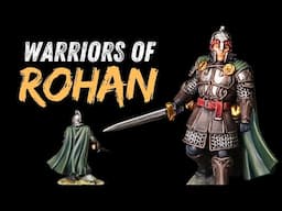 How to Paint Warriors of Rohan - Lord of the Rings