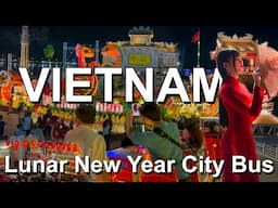 lunar new year 2025 🇻🇳 Hue Vietnam City Bus Tour  - Travel Vietnam 4K