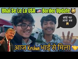 Aaj Krishan Khatkar @Krishanvlogerusa Bhai Se Mila 🇺🇸| USA 🇺🇸 Border Update 😁| America 🇺🇸 Trucking