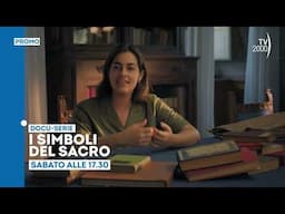 “I Simboli del Sacro” - Sabato 15 febbraio ore 17.30 su Tv2000