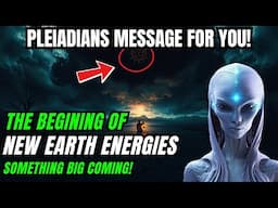 Pleiadians Message: The Great Beginning of Solar Flash is Coming!