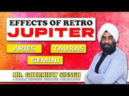 वक्री गुरु | Effects of Retro Jupiter | Aries, Taurus, Gemini | Sunstar Astro