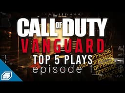 CALL OF DUTY: VANGUARD TOP 5 CRAZIEST PLAYS | EPISODE 1