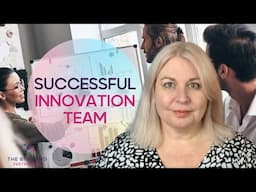 Build a Successful Innovation Team