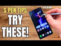 Galaxy S25 Ultra: Top 5 S Pen Features For Daily Use!