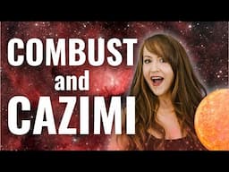 What Combust and Cazimi Planets REALLY Mean!