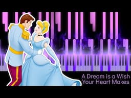 A Dream Is a Wish Your Heart Makes from Disney 's  Cinderella - Disney Piano Cover