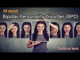 Bipolar personality disorder, BPD, Psychology, Psychiatry, Mental health, nursing, medical