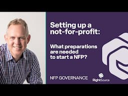 Setting up a not-for-profit: Preparations for starting a NFP