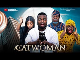 AFRICAN HOME: CATWOMAN (Part 1)