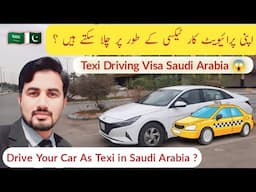 Drive Your Car As Texi in Saudi Arabia | Texi Driver in Saudia | Limousine Driver Visa 2024