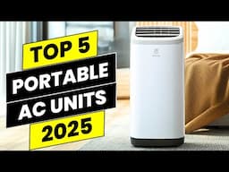 Top 5 BEST Portable Air Conditioners in [2025] | Best Portable AC's!