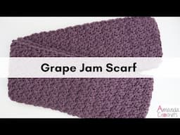 Grape Jam Scarf | Easy Crochet Scarf Pattern | Suzette Stitch | Beginner Crochet Scarf Tutorial