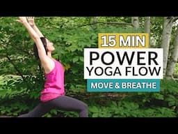 Power Yoga Flow | 15 Minutes | Move, Breathe, & Renew