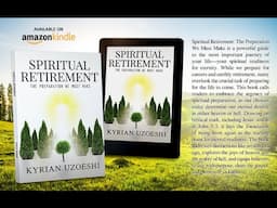 New Book: Spiritual Retirement by Kyrian Uzoeshi https://a.co/d/8fR8tM4