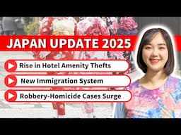 JAPAN HAS CHANGED | TOP 8 New Things to Know Before Traveling to Japan 2025