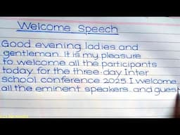 Welcome Speech for Conference | Best Welcome Speech | Beautiful Handwriting