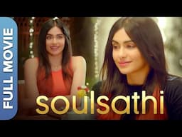 Soulsathi | Eros Now Original Film | Adah Sharma, Sehban Azim, Ashish Bhatia, Akash Mukherjee