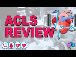 The Comprehensive ACLS Review Series!