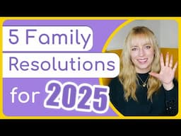 5 New Year's Resolutions for FAMILIES 👨‍👩‍👧‍👧