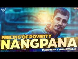 Darshan Lakhewala - Nangpana ( Full Audio Song ) | Latest Punjabi Songs