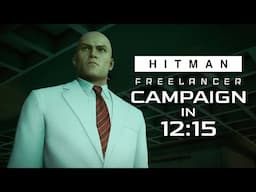 HITMAN Freelancer World Record Speedrun in 12:15 (with Commentary)