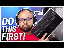 First 5 Things to Do After Buying Your AKAI MPK Mini!