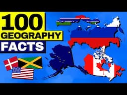 100 Incredibly Fascinating Geography Facts YOU NEED TO KNOW!