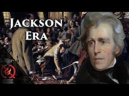 Jacksonian Era : Democracy and the Mob