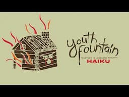 Youth Fountain "Haiku (Acoustic)"